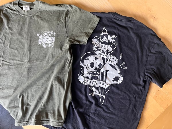 Image of DECAF BEFORE DEATH t-shirt
