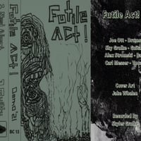 Image 2 of Futile Act - To Death/Demo Cassette
