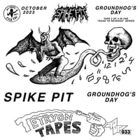 Spike Pit - Groundhog's Day cassette