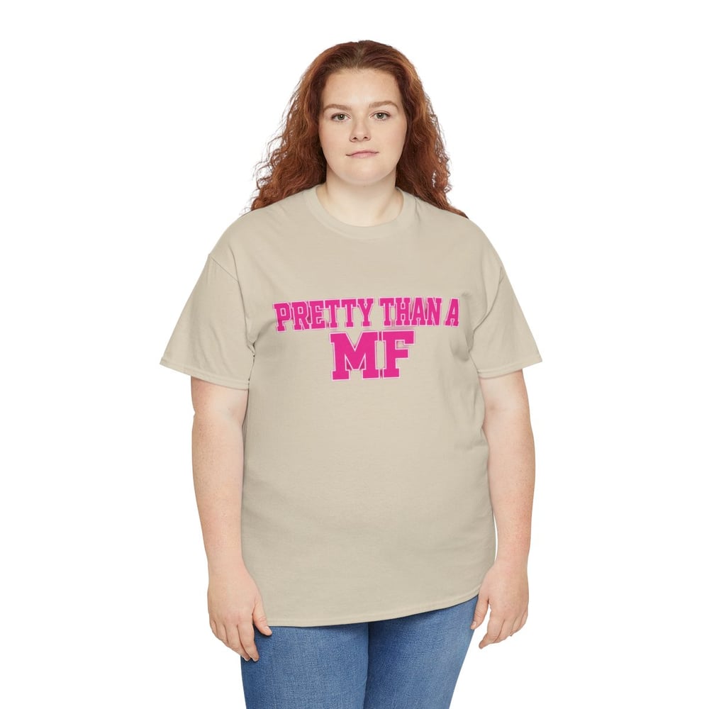 Image of Pretty Than A MF Graphic Tee — Bold Pink Statement T-Shirt