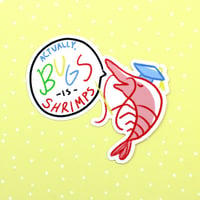 Image 1 of Bugs Is Shrimps 3-Inch Glossy Sticker