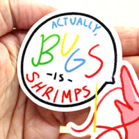 Image 4 of Bugs Is Shrimps 3-Inch Glossy Sticker
