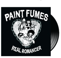 PAINT FUMES - Real Romancer