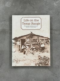 Image 1 of Life on the Texas Range - Erwin E. Smith