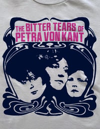 Image 3 of The Bitter Tears of Petra von Kant t-shirt