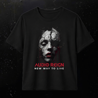 Image 1 of AUDIO REIGN - NEW WAY TO LIVE - T SHIRTS/MUSCLE T/LONG SLEEVE T