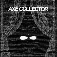 Axe Collector - S/T 7" 