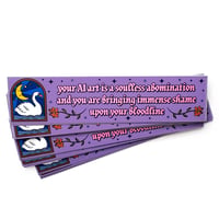 Image 2 of Your AI Art Is An Abomination Sticker