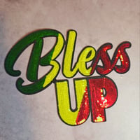 Bless Up