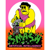 Smash! Artificial Intelligence | Risograph Print