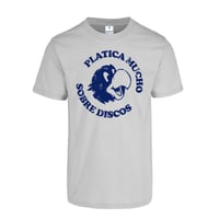 Image 1 of PLATICA MUCHO SOBRE DISCOS T-SHIRT
