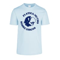 Image 2 of PLATICA MUCHO SOBRE DISCOS T-SHIRT