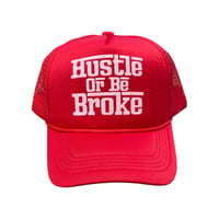 Hustle Or Be Broke {Red}