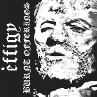 EFFIGY - Burnt Offerings MLP