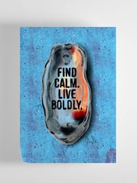 Image 3 of Find Calm. Live Boldly. Painted Shell Print.