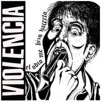 VIOLENCIA - El Odio Me Hizo Hacerlo EP Reissue