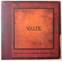 Image 1 of Vaux - There Must Be Some Way To Stop Them LP