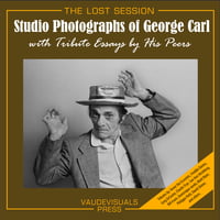 'The Lost Session' ~Studio Photographs of George Carl