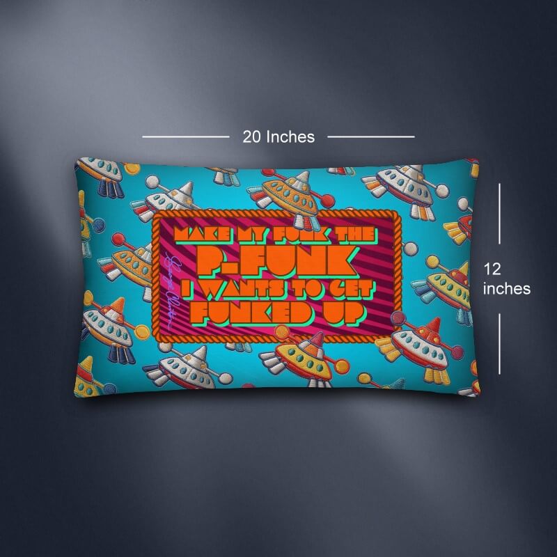 Image of "Make My Funk the P-Funk" Lumbar Pillow