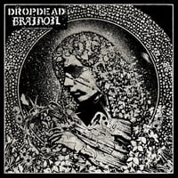 Dropdead / Brainoil "split" 7"