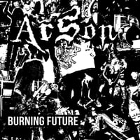 Arson - "Burning Future" 7" 