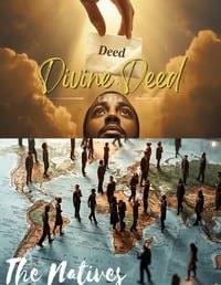 The deed of the earth belong to Black people 1&2