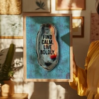Image 2 of Find Calm. Live Boldly. Painted Shell Print.