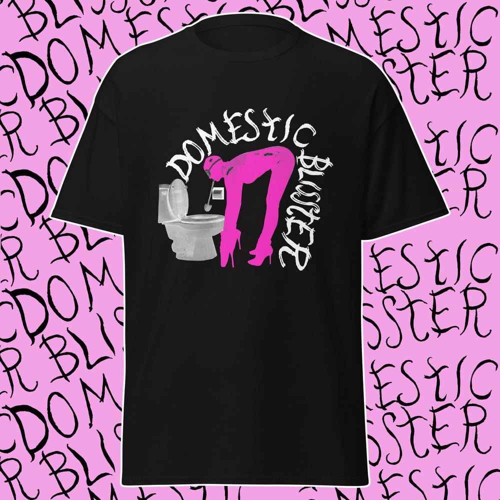 DOMESTIC BLISSTER 'HOUSEHOLD CHORES' UNISEX TEE