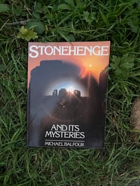 Stonehenge and its Mysteries