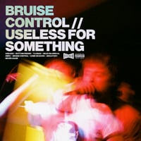 Bruise Control - Useless For Something coloured  vinyl LP