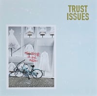 Trust Issues - Too White to Be Real clear vinyl LP