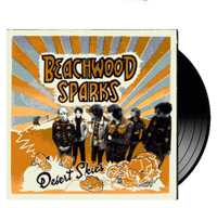 BEACHWOOD SPARKS - Desert Skies