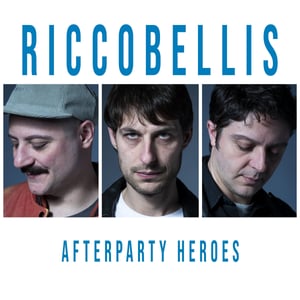 Image of Riccobellis – Afterparty Heroes LP