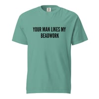 Image 10 of Your man heavyweight t-shirt