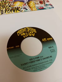 Image 3 of NEW 45RPM 7" RECORD WITH ZACKEY FORCE FUNK FEATURED! *SIGNED!