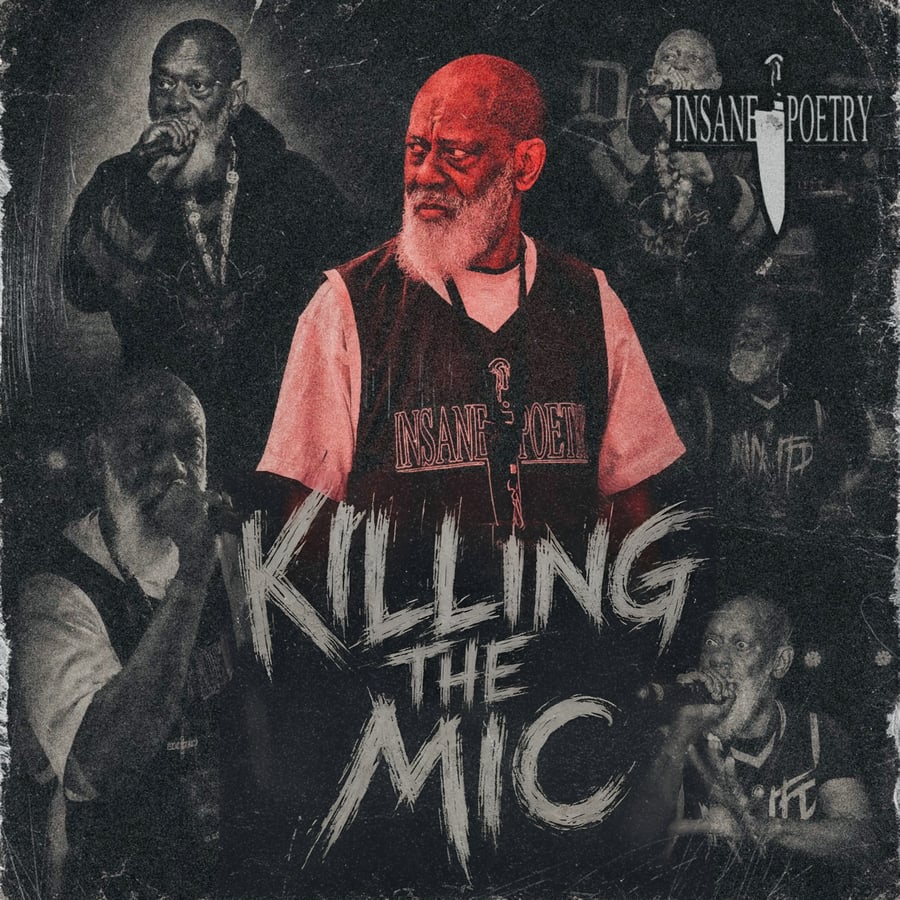 Image of INSANE POETRY: KILLING THE MIC
