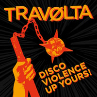 Travolta ''Disco Violence up Yours!'' - 12''LP