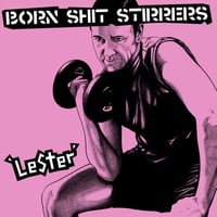 Born Shit Stirrers - Lester CD