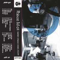 POISON IDEA – "Darby Crash Rides Again" cassette (official)
