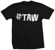 Image of #TAW (Thirst Always Wins)