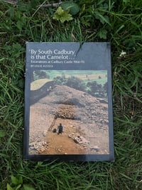 By South Cadbury, is that Camelot...