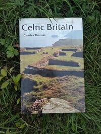 Celtic Britian by Charles Thomas