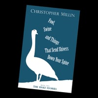 Fowl, Swine and Things That Send Shivers Down Your Spine