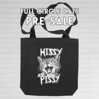 PRE-SALE: Hissy and Pissy Tote Bag