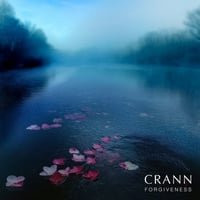 CRANN - FORGIVENESS