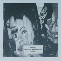 NESHEL - SHADOW BARBARIANS (OLD EUROPA CAFE)
