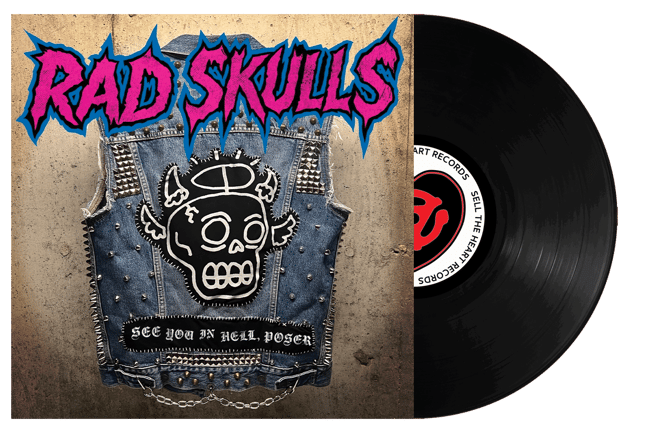 Rad Skulls - See You in Hell Poser 12" LP