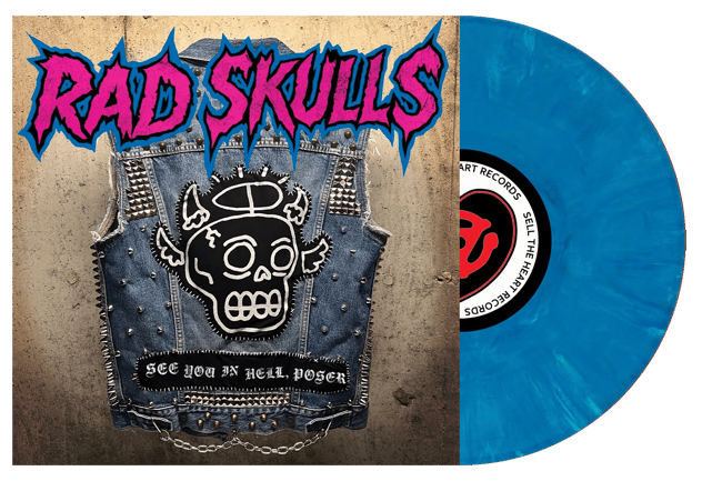 Rad Skulls - See You in Hell Poser 12" LP