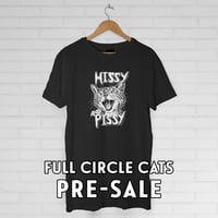 PRE-SALE: Hissy and Pissy Tee