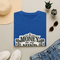 Image 7 of Money On My Mind T‑Shirt — Vintage Cash Typography Tee
